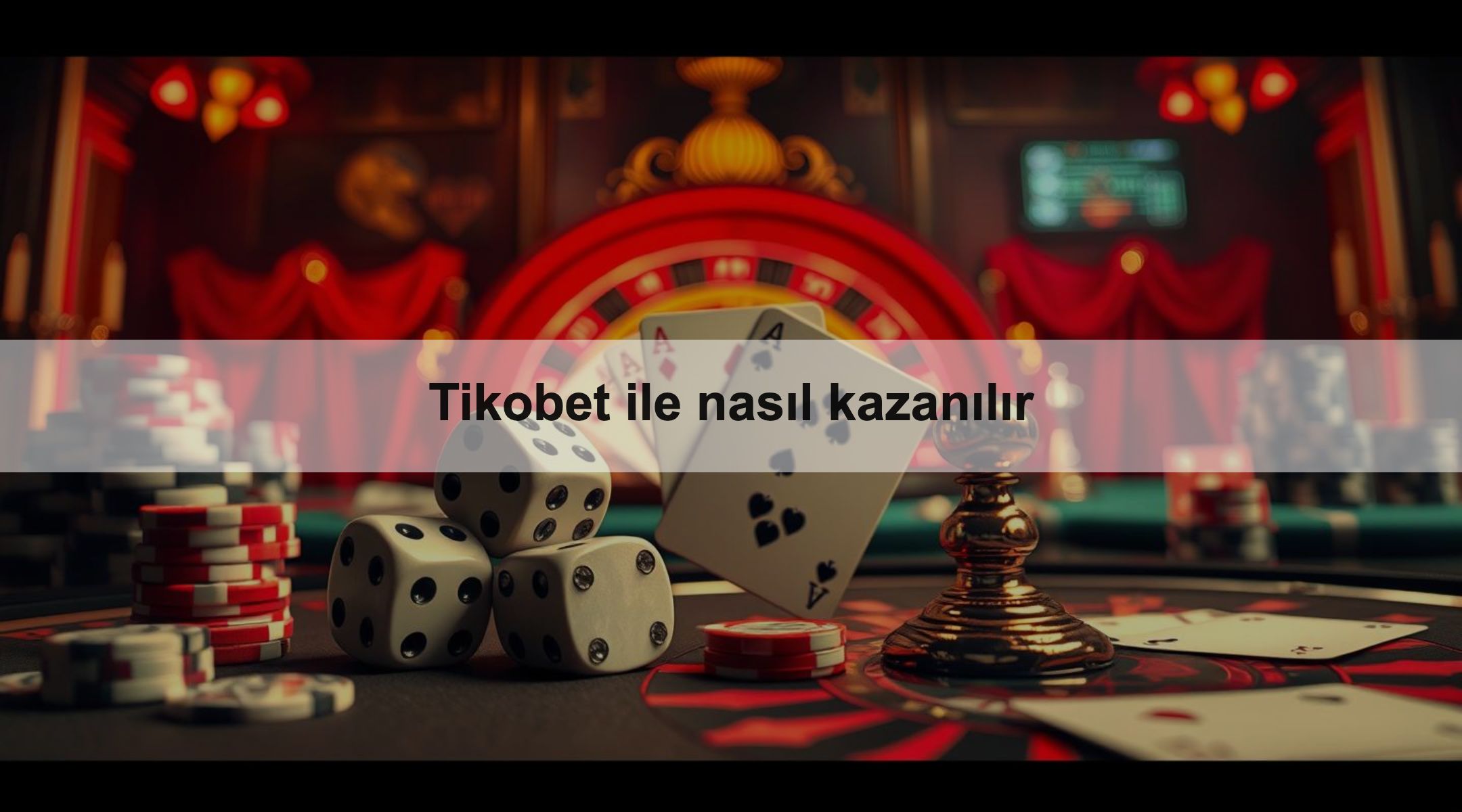 Tikobet ile nasıl kazanılır