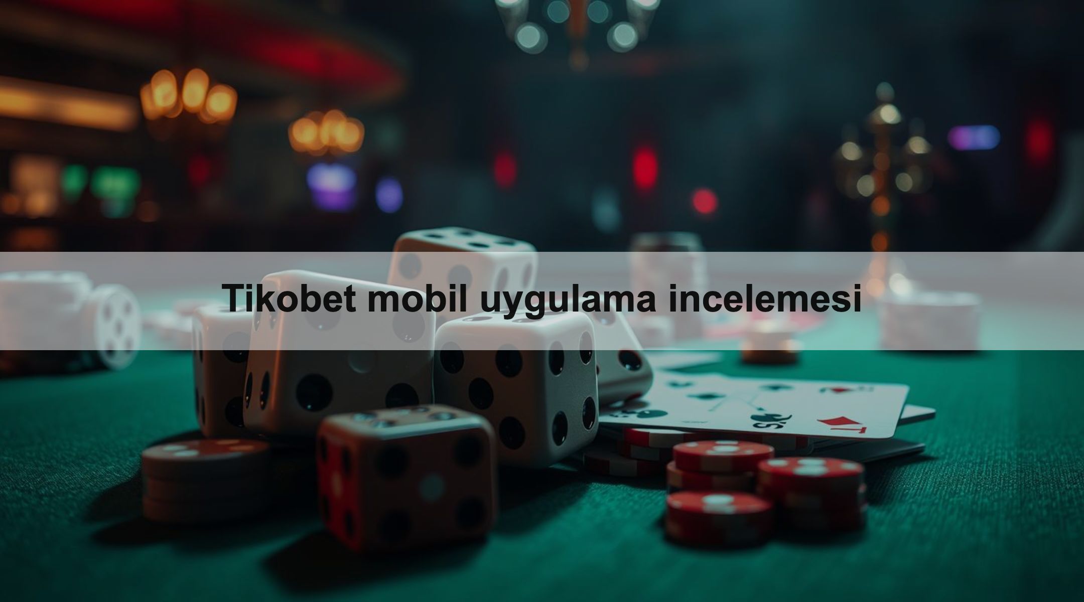 Tikobet mobil uygulama incelemesi
